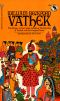 [Ballantine Adult Fantasy 31] • Vathek